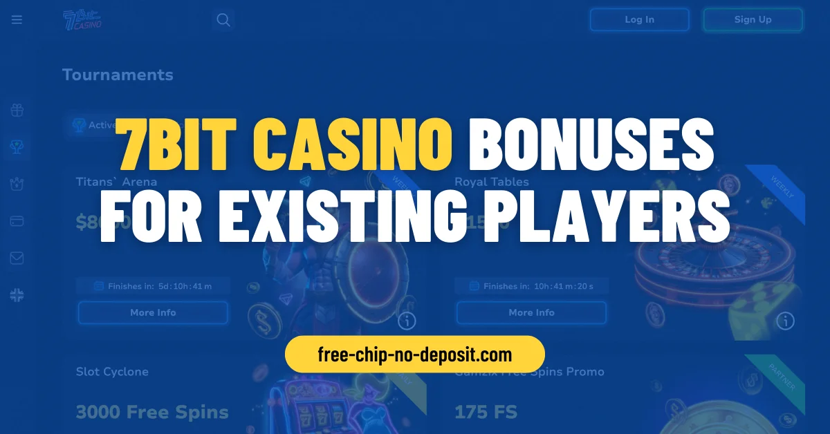 7Bit Casino Bonuses for Existing Players