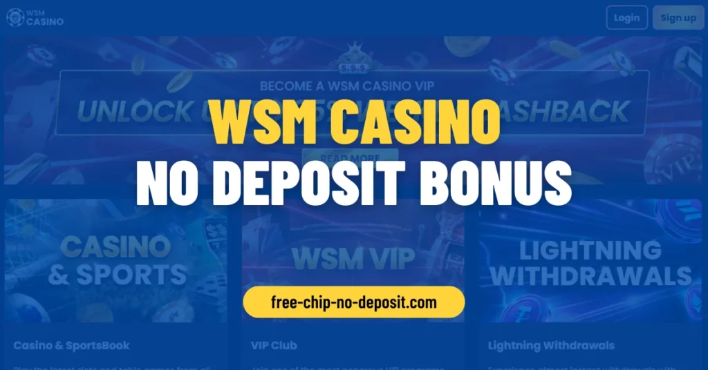 WSM Casino No Deposit Bonus