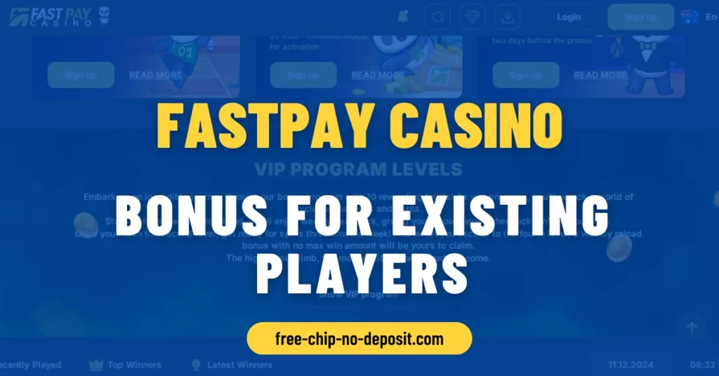 Fastpay Casino Bonus for Existing Players