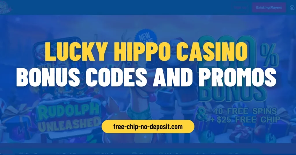 Lucky Hippo Casino Bonus Codes and Promos